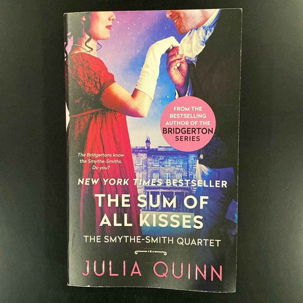 The Smythe-Smith Quartet #3: The Sum of All Kisses by Julia Quinn - Novel